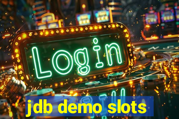 jdb demo slots